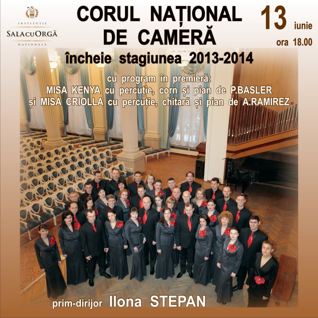 CORUL NAȚIONAL DE CAMERĂ Încheie  stagiunea  concertistică  2013-2014