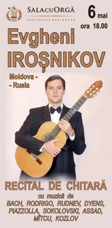 RECITAL DE CHITARĂ  Evgheni IROȘNICOV